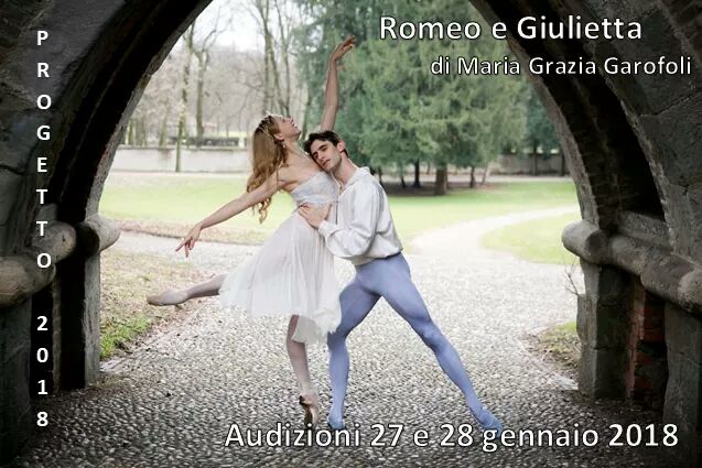 AUDIZIONE PROGETTO DANZA E PROFESSIONE 2018 “ROMEO E GIULIETTA”