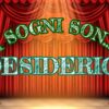 “I SOGNI SON… DESIDERIO!”, Talk Show su Radio Roma Sound 90 FM