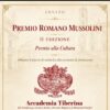 PREMIO ALLA CULTURA ROMANO MUSSOLINI, Sala Protomoteca del Campidoglio, Roma